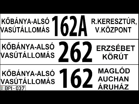 BKV 162,162A,262 útvonala (Kőbánya alsó v.á - R.k., V.k. - Erzsébet körút - Maglód, Auchan áruház)
