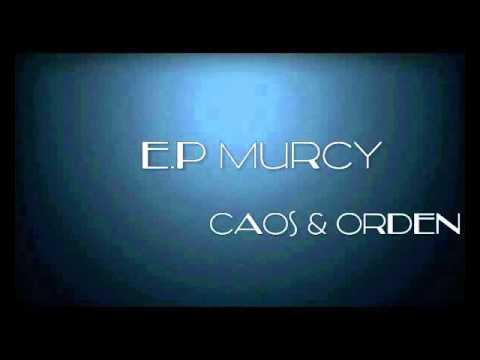 E.P Murcy - Caos y Orden (2016)