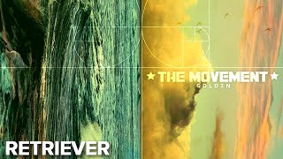 The Movement - Retriever (Official Audio)
