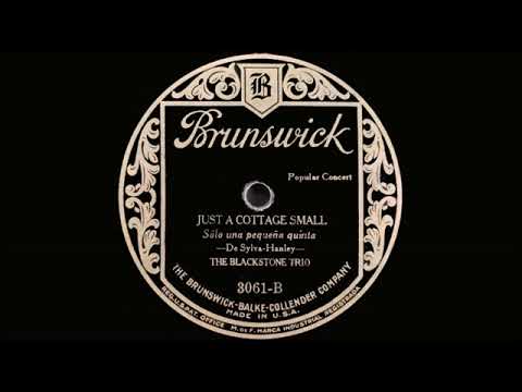 The Blackstone Trio - Just A Cottage Small (1926)