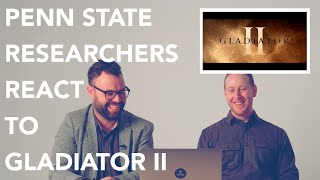 Penn State Professors React to Gladiator II | @pennstateliberalarts