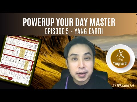 BaZi: PowerUp Your Day Master Series (Episode 5) - Yang Earth