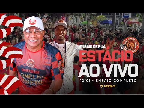 ESTÁCIO DE SÁ 2026 AO VIVO - ENSAIO DE RUA COMPLETO