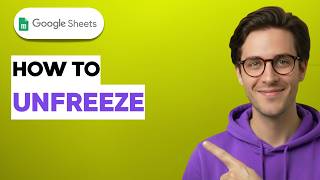 How to Unfreeze Google Sheet [2026 Full Guide]