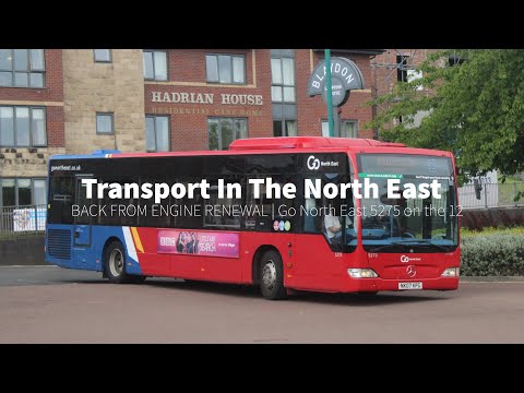 BACK FROM ENGINE RENEWAL | Go North East 5275 on the 12