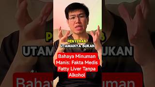 Download lagu BAHAYA Minuman MANIS: Fakta Medis FATTY LIVER Tanpa ALKOHOL mp3