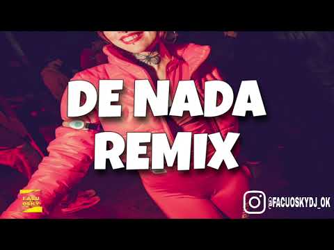 DE NADA REMIX - YAMI SAFDIE, MICRO TDH, RUSHERKING💣💥 | FACU OSKY DJ🎧🎹 [FIESTERO REMIX]
