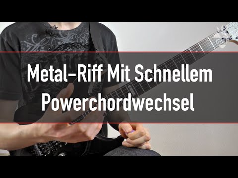 Metal Riffs Für Anfänger - Metal Riff Mit Schnellem Powerchordwechsel | Guitar Master Plan