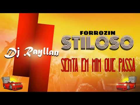 SENTA EM MIM QUE PASSA FORROZINHO | SILVA MC E MC BIANO DO IMPÉRA - DJ RAYLLAN