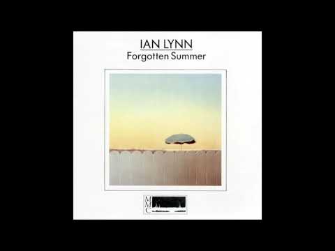 Ian Lynn: Forgotten Summer (1984) [Full Album]