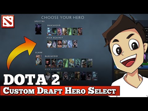 DRAFT EASIER! How to Create a Custom Hero Select Layout [Dota 2 Guide]