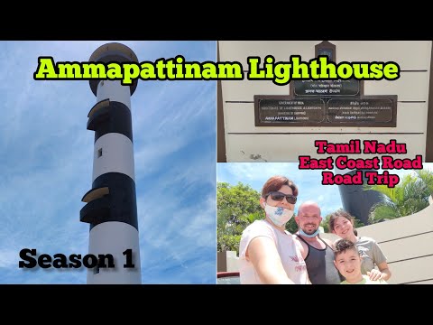 Ammapattinam Lighthouse | Tamil Nadu | To Rameswaram | Season 1 | Road Trip
