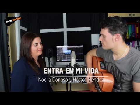 Sin  bandera - Entra en mi vida cover Noelia Donoso y Héctor Méndez