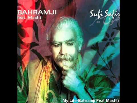 My Life - Bahramji Feat Mashti