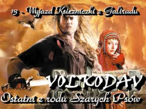 Volkodav Soundtrack - 13 - Wyjazd księżniczki z Galiradu