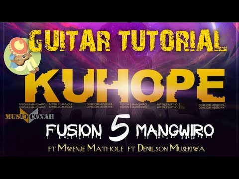 Kuhope|guitar tutorial|fusion 5 mangwiro|liberty Mwenje Mathole|Music Conah