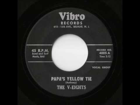 The V-Eights - Papa's Yellow Tie (Vibro)