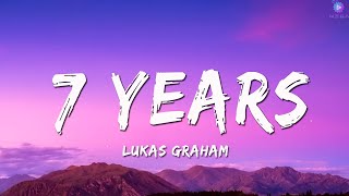 Lukas Graham - 7 Years (Lyrics)