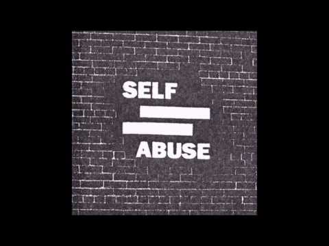 Self Abuse - Stressed Out