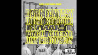 寿 - Dark Fantasy ft Raw-T, Pagu, Areme & Juny The Dope Boy