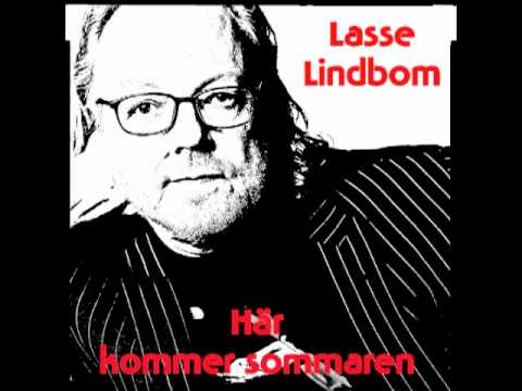 Här kommer sommaren Lasse Lindbom