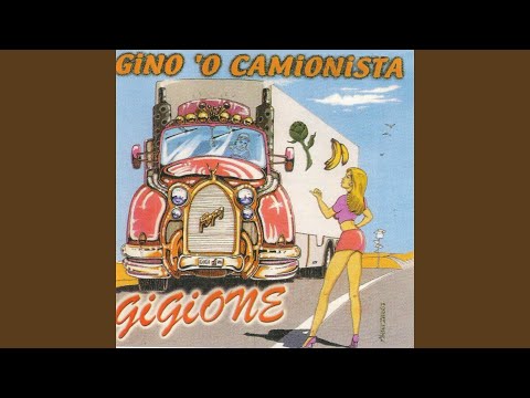 Gino 'o camionista