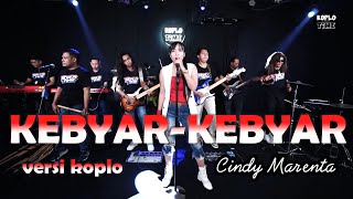 Download lagu Lagu Agustusan KEBYAR KEBYAR VERSI KOPLO JARANAN CINDY MARENTA - OM KOPLO TIME mp3 Download lagu Lagu Agustusan KEBYAR KEBYAR VERSI KOPLO JARANAN CINDY MARENTA - OM KOPLO TIME mp3