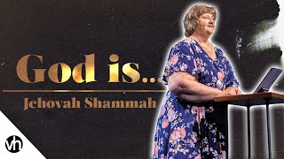 God Is... Week 5