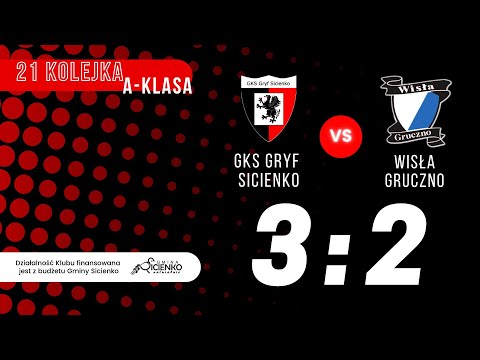 Skrót meczu Gryf Sicienko - Wisła Gruczno 3:2
