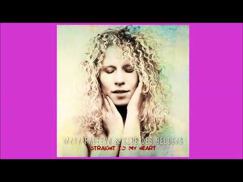 Maya Fadeeva & Club Des Belugas - Straight To My Heart (Radio Version)