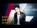 Conor Maynard - Kinda Sort Of Love *NEW* 