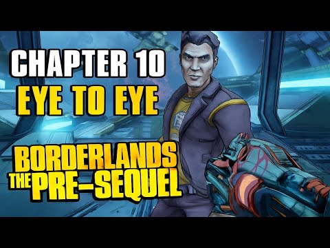 Chapter 10 - Eye to Eye | Borderlands: The Pre-Sequel | As Claptrap, Walkthrough, Gameplay, 4K