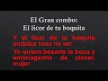 El Gran combo - El licor de tu boquita (letra)