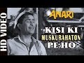 Kisi Ki Muskurahaton Pe Ho Full Video Anari Raj Kapoor Nutan Mukesh Classic Song