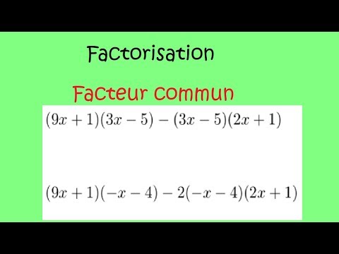 Comment factoriser  - Avec facteur commun apparent -  5 exemples de Factorisation