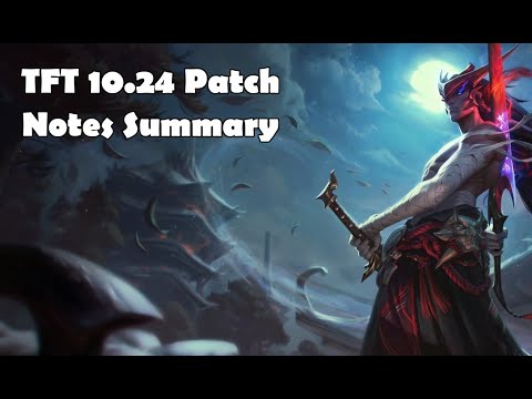 TFT 10.24 Patch Notes Summary