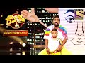 Saksham S Dance On Taki O Taki Give Everyone A Laughter Time Super Dancer Chapter 3