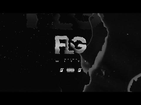 07. Witti x waima - FLG (prod. OUHBOY)