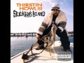 - Thirstin Howl III feat. Master Fool - Thirsty Greedy.mp4