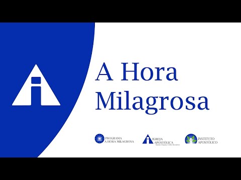 A Hora Milagrosa - 02/09/2026 - Igreja Apostólica Sede - São Paulo