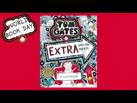 Extra Special Treats (Not) | World Book Day 2023 | World Book Day | Reading For Kids - Kids (6+), Kingdom Kids Zone - Tom Gates Brilliant World