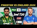 PAKISTAN vs ENGLAND 2nd T20 MATCH Live SCORES | PAK VS ENG LIVE COMMENTARY | PAK BAT