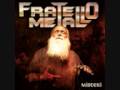 Fratello Metallo - Bacco 