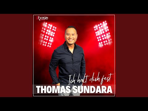 Ich Halt Dich Fest - Thomas Sundara