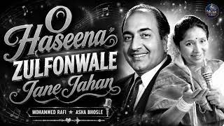 Download lagu O Haseena | ओ हसीना ज़ुल्फों वाली जाने जहाँ | Mohammed Rafi, Asha Bhosle | Teesri Manzil (1966) mp3