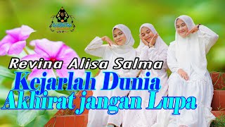 Download lagu SALMA, REVINA, ALISA - KEJARLAH DUNIA AKHIRAT JANGAN LUPA ( Music Religi) mp3