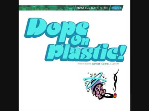 Dope On Plastic Volume 1 (1994)