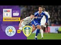 Leicester v Leeds | EFL Championship 23/24 | Match Highlights