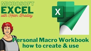 Excel - Personal Macro Workbook - what it is and how to create and use it
