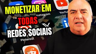 COMO MONETIZAR EM TODAS AS REDES SOCIAIS